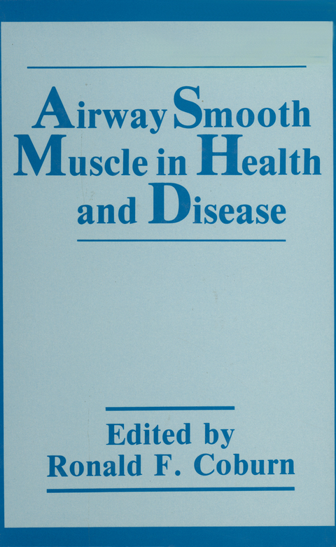 Airway Smooth Muscle in Health and Disease - 