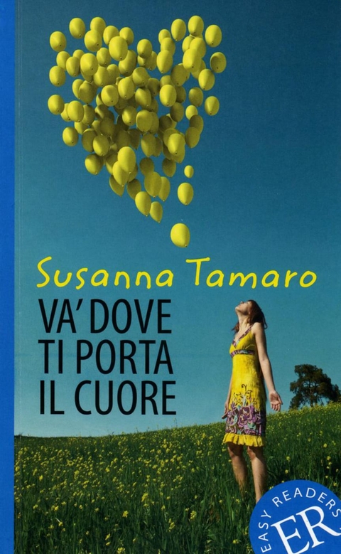 Va’ dove ti porta il cuore - Susanna Tamaro