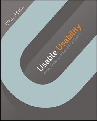 Usable Usability - Eric Reiss