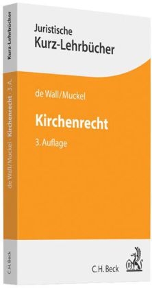 Kirchenrecht - Heinrich Wall, Stefan Muckel