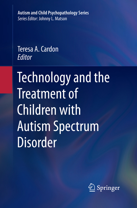 Technology and the Treatment of Children with Autism Spectrum Disorder - 