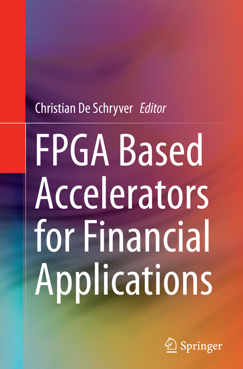 FPGA Based Accelerators for Financial Applications - 