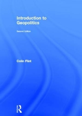 Introduction to Geopolitics - Colin Flint