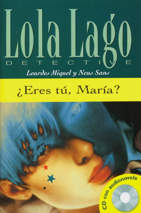 ¿Eres tú, María? - Lourdes Miquel, Neus Sans