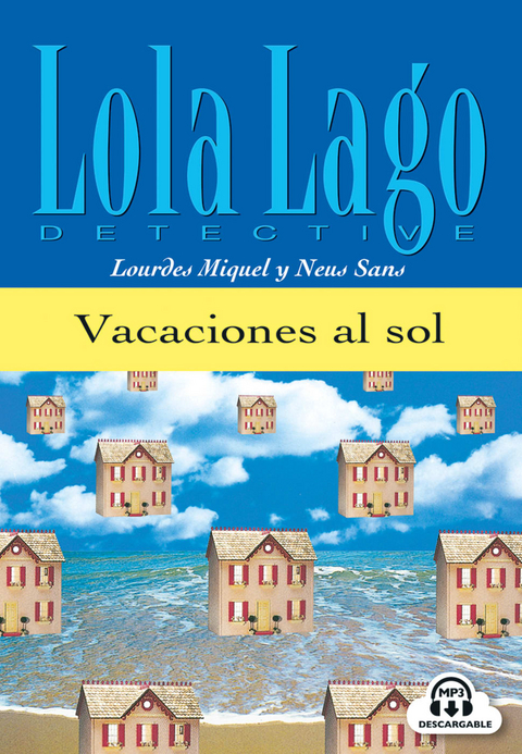 Vacaciones al sol - Lourdes Miquel, Neus Sans