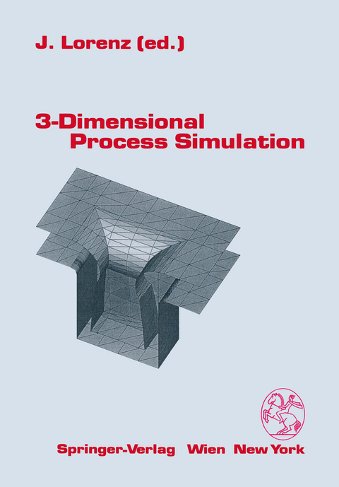 3-Dimensional Process Simulation - 