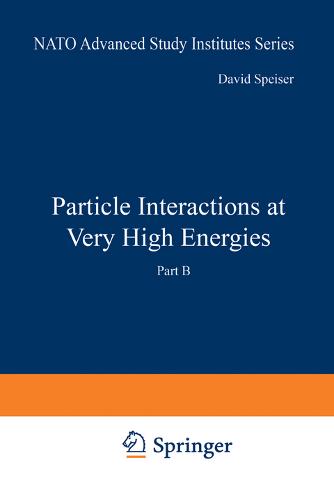 Particle Interactions at Very High Energies - Francis Halzen, Jacques Weyers, David Speiser