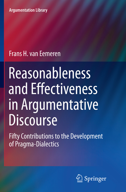 Reasonableness and Effectiveness in Argumentative Discourse - Frans H. Van Eemeren