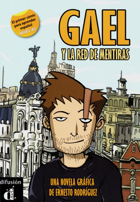 Gael y la red de mentiras - Ernesto Rodríguez