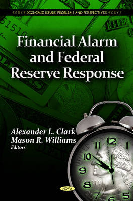 Financial Alarm & Federal Reserve Response - 