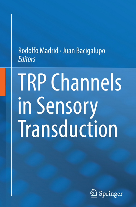 TRP Channels in Sensory Transduction - 