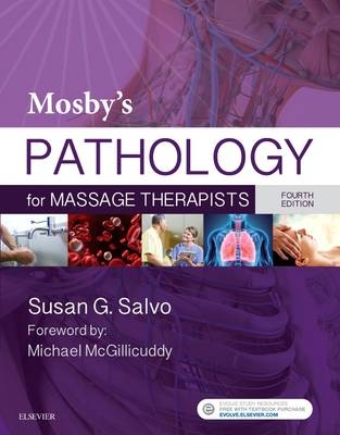 Mosby's Pathology for Massage Therapists - Susan G. Salvo