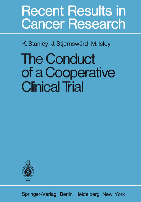 The Conduct of a Cooperative Clinical Trial - K. E. Stanley, J. Stjernswärd, M. Isley