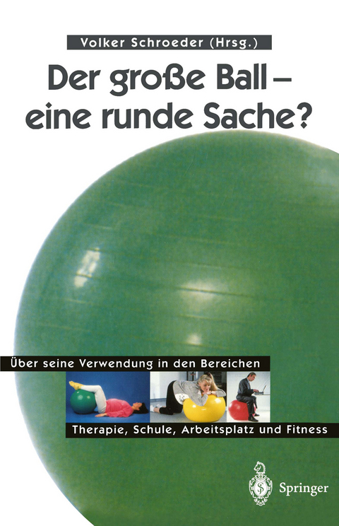 Der große Ball — eine runde Sache? - 