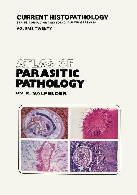 Atlas of Parasitic Pathology - K. Salfelder