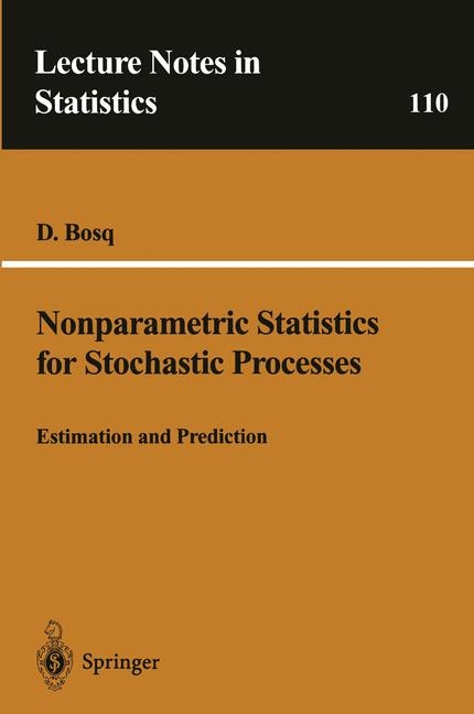 Nonparametric Statistics for Stochastic Processes - Denis Bosq