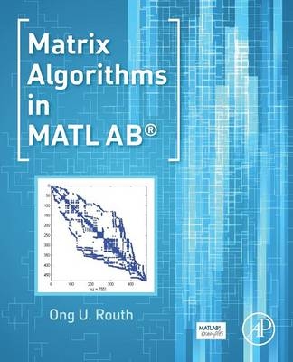 Matrix Algorithms in MATLAB - Ong U. Routh