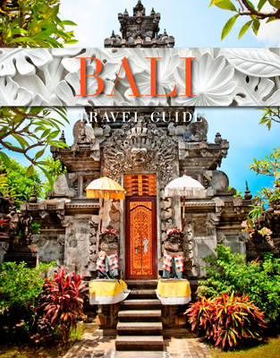 Bali Travel Guide