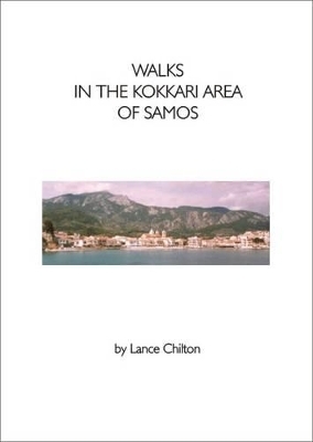 Walks in the Kokkari Area of Samos - Lance Chilton