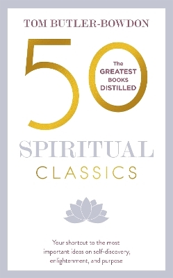 50 Spiritual Classics - Tom Butler-Bowdon