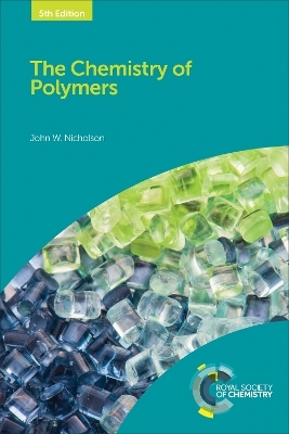 Chemistry of Polymers - John W Nicholson