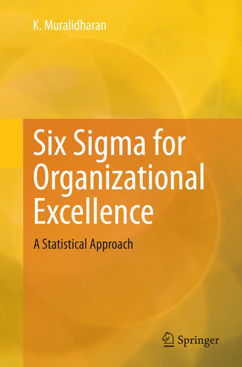 Six Sigma for Organizational Excellence - K. Muralidharan