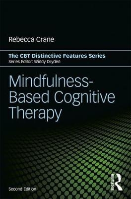 Mindfulness-Based Cognitive Therapy - Rebecca Crane