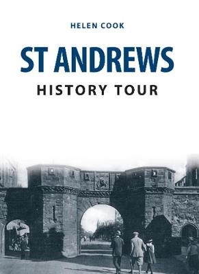 St Andrews History Tour - Helen Cook