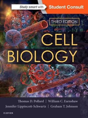 Cell Biology - Thomas D. Pollard, William C. Earnshaw, Jennifer Lippincott-Schwartz, Graham Johnson