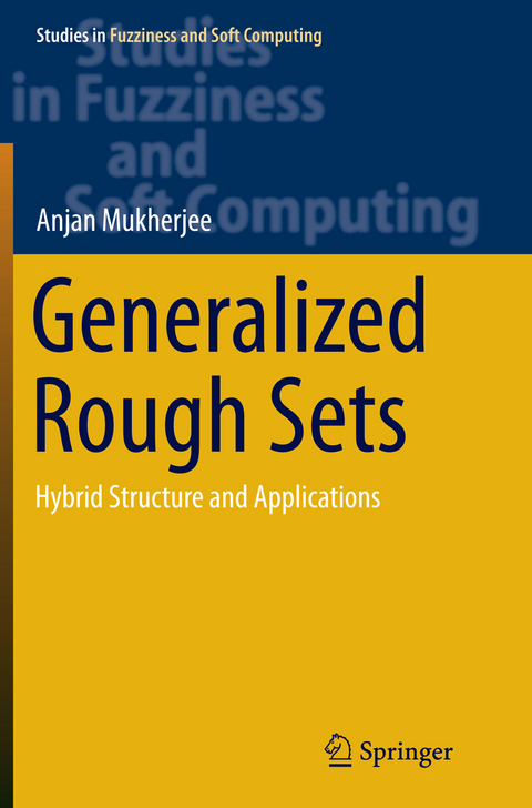 Generalized Rough Sets - Anjan Mukherjee