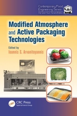 Modified Atmosphere and Active Packaging Technologies - 