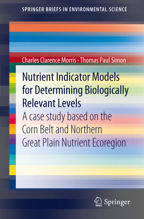 Nutrient Indicator Models for Determining Biologically Relevant Levels - Charles Clarence Morris, Thomas Paul Simon