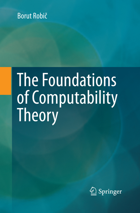 The Foundations of Computability Theory - Borut Robič