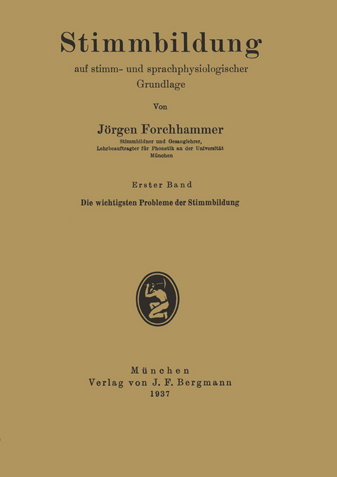 Stimmbildung auf stimm- und sprachphysiologischer Grundlage - Jörgen Forchhammer