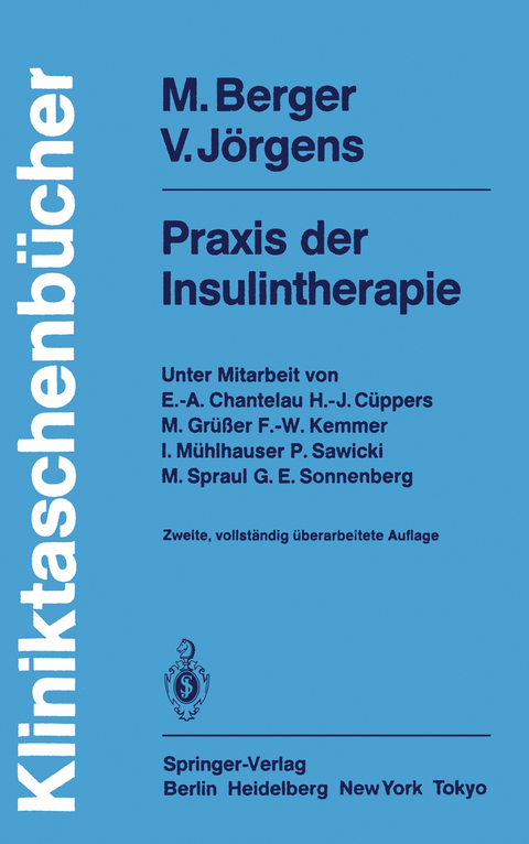 Praxis der Insulintherapie - Michael Berger, Viktor Jörgens