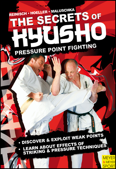 The Secrets of Kyusho - Pressure Point Fighting - Stefan Reinisch