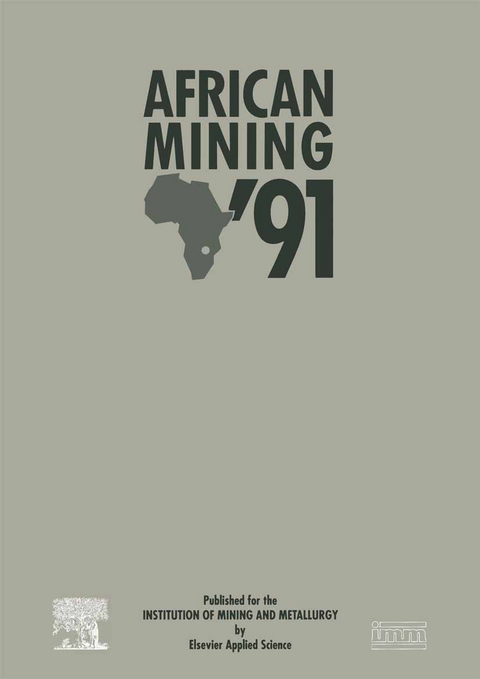 African Mining ’91 -  Institution of Mining and Metallurgy