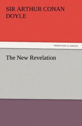 The New Revelation - Arthur Conan Doyle