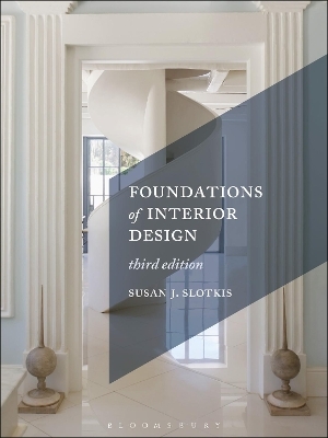 Foundations of Interior Design - Susan J. Slotkis