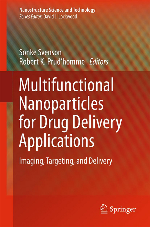 Multifunctional Nanoparticles for Drug Delivery Applications - 