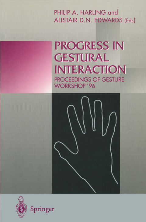 Progress in Gestural Interaction - 