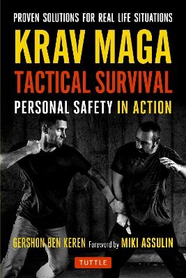 Krav Maga Tactical Survival - Gershon Ben Keren