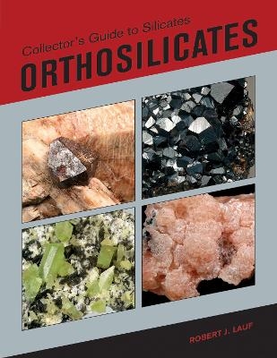 Collector's Guide to Silicates - Robert Lauf