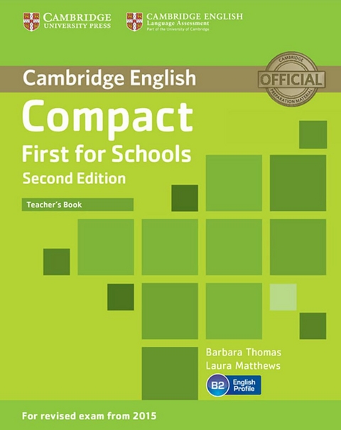 Compact First for Schools - Laura Matthews, Barbara Thomas