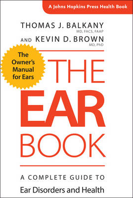 The Ear Book - Thomas J. Balkany, Kevin D. Brown