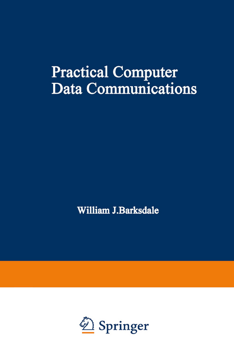 Practical Computer Data Communications - William J. Barksdale