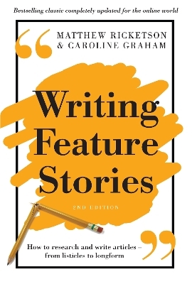 Writing Feature Stories - Matthew Ricketson