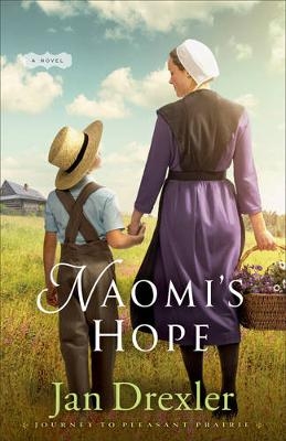 Naomi′s Hope - J Drexler