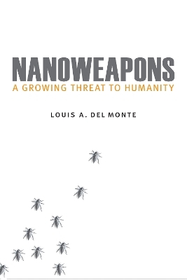 Nanoweapons - Louis A. Del Monte