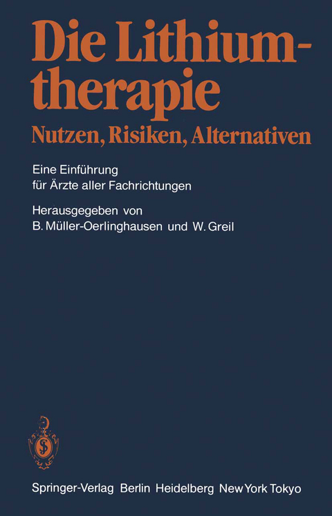 Die Lithiumtherapie Nutzen, Risiken, Alternativen - 